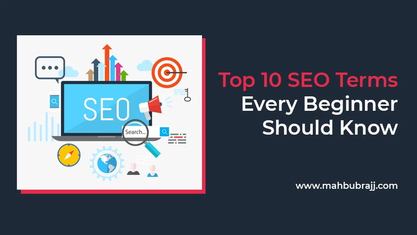 Top 10 SEO Terms Every Beginner Should Know